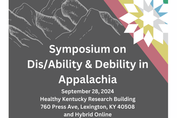 the Symposium on Dis/Ability & Debility in Appalachia, scheduled for Sept. 28, 2024, at the University of Kentucky, will unite experts from the fields of Appalachian studies and disability studies