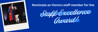 Nominate an Honors staff member for the Staff Excellence Award